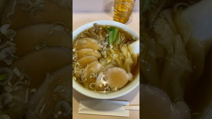 パッと入った町中華のチャーシューワンタン麺